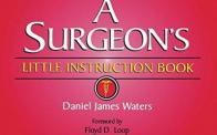 A Surgeon's Little Instruction Book